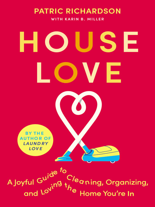 Title details for House Love by Patric Richardson - Wait list